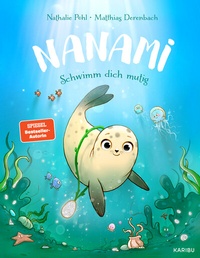 Abbildung von: Nanami - Schwimm dich mutig - Karibu - ein Verlag der Edel Verlagsgruppe