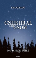 Cover: Gnukural der Gnom - novum Verlag