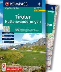 Abbildung von: KOMPASS Wanderführer Tiroler Hüttenwanderungen, 55 Touren mit Extra-Tourenkarte - KOMPASS-Karten