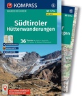 Cover: KOMPASS Wanderf&uuml;hrer S&uuml;dtiroler H&uuml;ttenwanderungen, 36 Touren mit Extra-Tourenkarte - KOMPASS-Karten