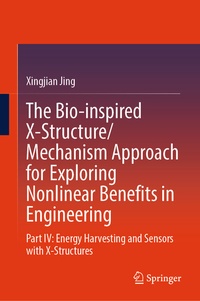 Abbildung von: The Bio-inspired X-Structure/Mechanism Approach for Exploring Nonlinear Benefits in Engineering - Springer