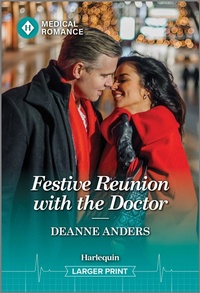 Abbildung von: Festive Reunion with the Doctor - Harlequin Medical Romance