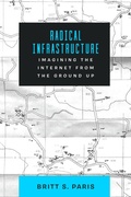 Cover: Radical Infrastructure - Naval Institute Press