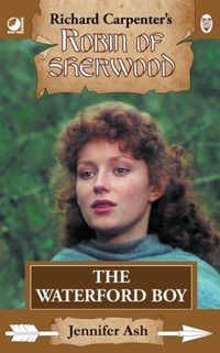 Abbildung von: Robin of Sherwood - The Waterford Boy - Oak Tree Books