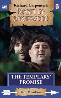 Abbildung von: Robin of Sherwood - The Templars' Promise - Oak Tree Books