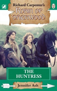 Abbildung von: Robin of Sherwood - The Huntress - Oak Tree Books
