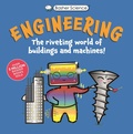 Cover: Basher Science: Engineering - Kingfisher