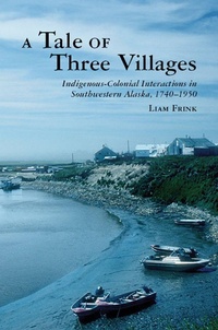 Enlarge image Cover: A Tale of Three Villages - University of Arizona Press