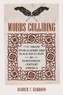 Cover: Words Colliding - University of Virginia Press
