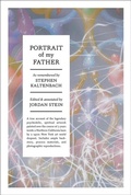 Cover: Stephen Kaltenbach: Portrait of My Father - J & L Books