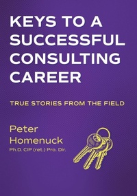 Abbildung von: Keys to a Successful Consulting Career - FriesenPress