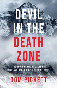 Abbildung von: Devil in the Death Zone - Dom Pickett