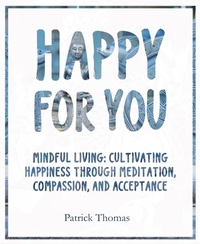 Enlarge image Cover: Happy For You - Patrick Thomas