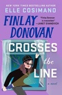 Cover: Finlay Donovan Crosses the Line - St Martin's Press