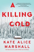 Cover: A Killing Cold - Flatiron Books