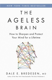 Enlarge image Cover: The Ageless Brain - Flatiron Books