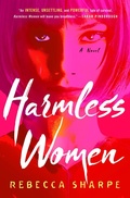 Cover: Harmless Women - St Martin's Press