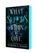 Cover: What Sleeps Within the Cove - St Martin's Press