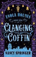 Cover: Enola Holmes and the Clanging Coffin - St Martin's Press