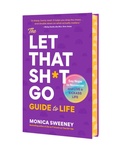 Cover: The Let That Sh*t Go Guide to Life - Castle Point Books