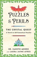 Cover: Puzzles & Perils: The Crystal Quest - St Martin's Press