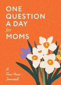 Cover: One Question a Day for Moms (Modern) - St Martin's Press