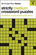 Cover: New York Times Games Strictly Medium Crossword Puzzles Volume 4 - Saint Martin's Griffin,U.S.