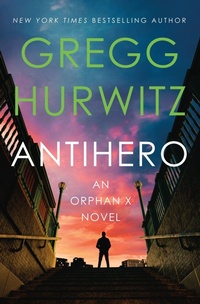 Enlarge image Cover: Antihero - St Martin's Press