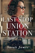 Cover: Last Stop Union Station - Sourcebooks Landmark