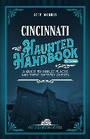 Cover: Cincinnati Haunted Handbook - Clerisy Press