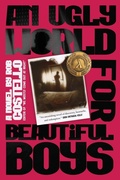 Cover: An Ugly World for Beautiful Boys - Lethe Press