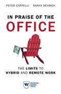 Cover: In Praise of the Office - Wharton School Press
