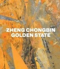 Cover: Zheng Chongbin: Golden State - DelMonico Books/D.A.P.