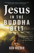 Cover: Jesus in the Buddha Belt - William Carey Publishing