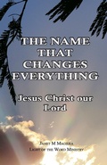 Cover: The Name That Changes Everything - Light of the Word Ministry