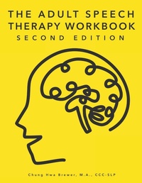 Abbildung von: The Adult Speech Therapy Workbook - Harmony Road Design, LLC