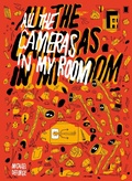 Cover: All the Cameras in My Room - Drawn and Quarterly