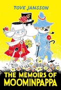 Cover: Memoirs of Moominpappa - Moomin Chapter Books