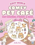 Cover: Cozy World Comfy Pet Cafe - Gemini Books Group Ltd