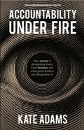 Cover: Accountability Under Fire - Practical Inspiration Publishing