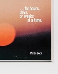 Cover: Martin Beck: ... for hours, days, or weeks at a time - Gregory R Miller & Company