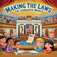 Abbildung von: Making the Laws - Story Corner Publishing & Consulting, Inc.