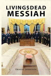 Enlarge image Cover: Living$Dead Messiah - Ernest Johnson