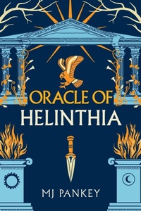 Enlarge image Cover: Oracle of Helinthia - Muse and Quill Press