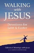 Cover: Walking with Jesus: Devotions for Lent & Easter - Guideposts