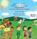 Cover: Would you Rather Bible Animal Adventures - MT Zion Ridge Press LLC