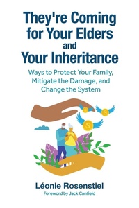Abbildung von: They're Coming for Your Elders and Your Inheritance - DayspringResources, Inc.