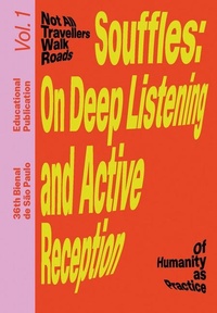 Abbildung von: Souffles: On Deep Listening and Active Reception - New York Consolidated