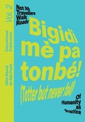 Cover: Bigidi me pa tonbe! (Totter but never fall) - New York Consolidated