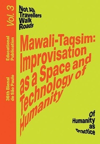 Abbildung von: Mawali-Taqsim: Improvisation as a Space and Technology of Humanity - New York Consolidated